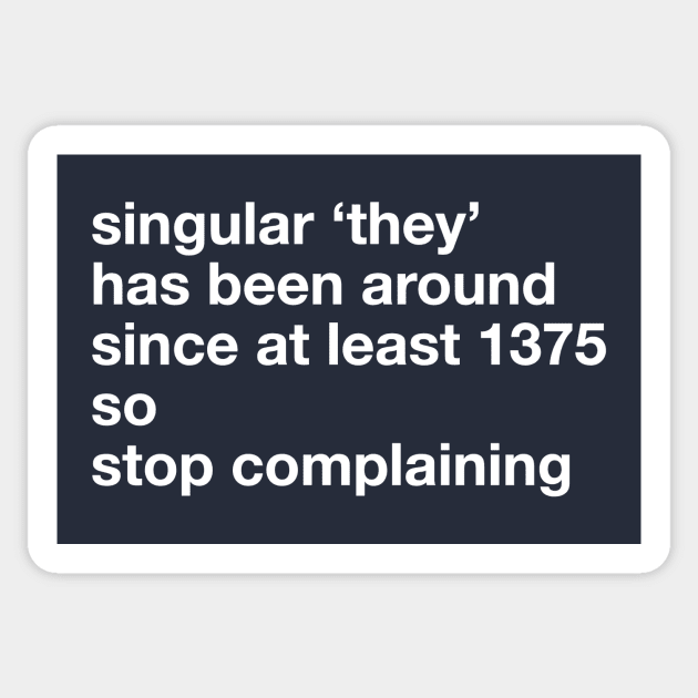 singular they Sticker by The Allusionist